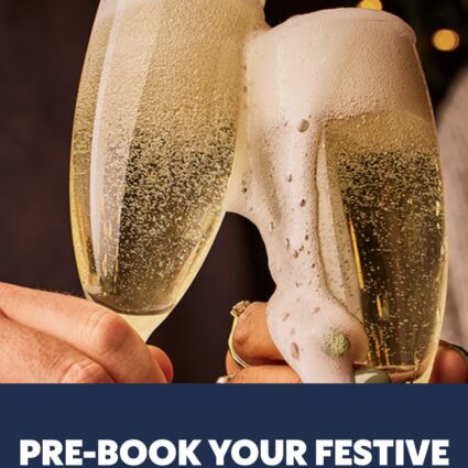 Free Glass of Fizz with Xmas Pre-Booking